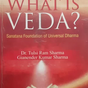 What is Veda (Sanatana Foundation of Universal Dharma)